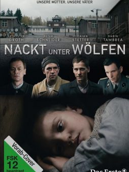 NACKT UNTER WÖLFEN / NAHÝ MEZI VLKY